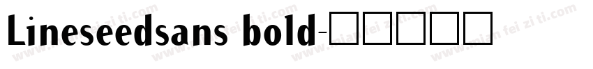 Lineseedsans bold字体转换